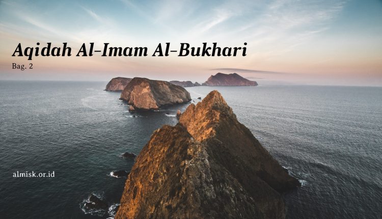 aqidah imam bukhari